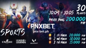 PNXBET E-SPORTS PRIZE POOL 200.000 PHP 1st place 20,000 PHP 2st place 18,000 PHP 3st place 15,000 PHP